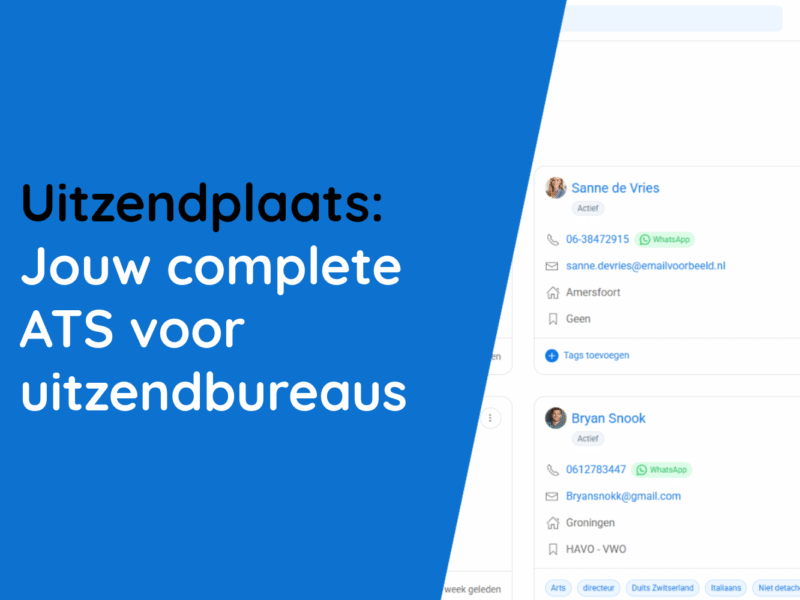 Uitzendplaats Jouw complete ATS
